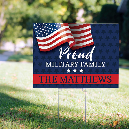 Personalized Proud Military Family Yard Sign and Stake