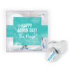 Personalized Happy Admin Day JUST CANDY® favor cube with Hershey's Kisses