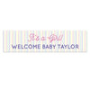 Personalized It's a Girl Stripes Girl Baby Announcement 5 Ft. Banner
