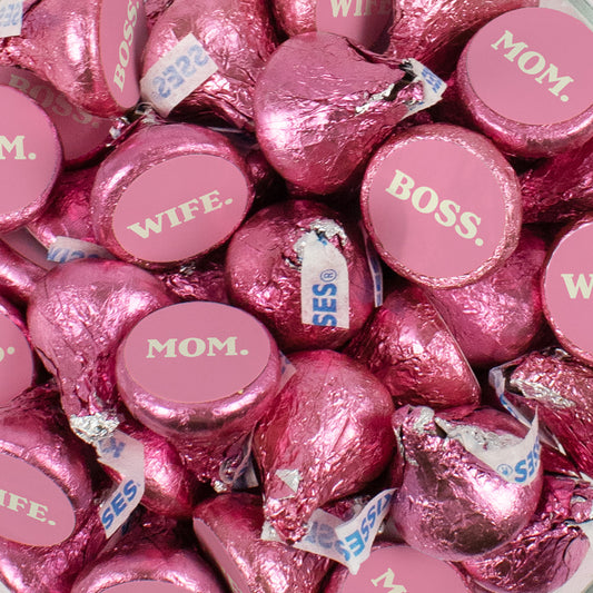 Mother's Day Wife. Mom. Boss. Hershey's Kisses - 14oz Bag