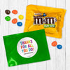 Personalized Business Thanks For All You Do Candy Favor Bag - M&Ms or Skittles