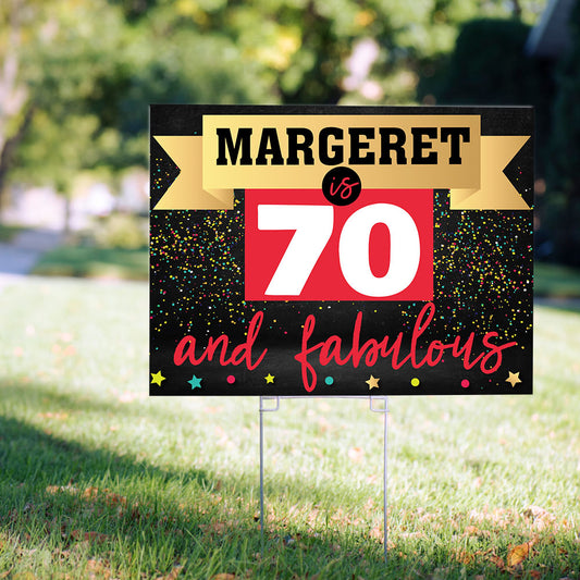 70th Birthday Yard Sign and Stake Personalized - 70 and Fabulous