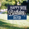 50th Birthday Yard Sign and Stake Personalized - General Milestone Birthday